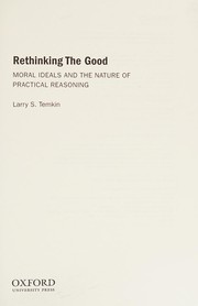 Cover of Rethinking the good by Larry S. Temkin