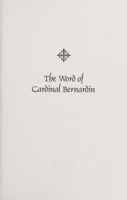 Cover of The word of Cardinal Bernardin by Joseph Louis Bernardin