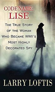 Cover of Code Name : Lise by Larry Loftis