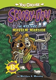 Front cover of Mystery of the Mayhem Mansion by Matthew K. Manning