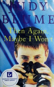 Front cover of Then Again, Maybe I Won't by Judy Blume