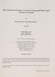 Front cover of The evolution of pension coverage of young and prime-aged workers in Canada by R. Morissette