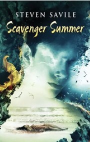 Cover of Scavenger Summer by Steven Savile
