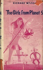 Front cover of The girls from Planet 5 by Richard Wilson