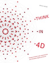 Front cover of Think In 4D by Erica Heinz