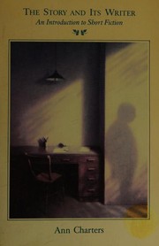 Front cover of The Story and Its Writer by Ann Charters