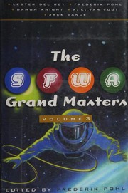 Front cover of The SFWA Grand Masters, Volume Three by Frederik Pohl