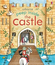 Cover of Peep Inside the Castle by Anna Milbourne