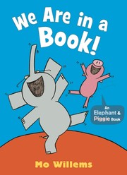 Front cover of We Are in a Book! (Elephant & Piggie) by Mo Willems