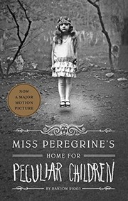 Cover of Miss Peregrine's Home for Peculiar Children by Ransom Riggs