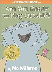 Front cover of Are you ready to play outside? by Mo Willems