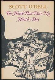 Front cover of The Hawk That Dare Not Hunt by Day by Scott O’Dell