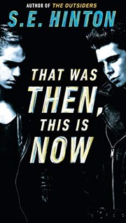 Cover of That was then, this is now by S. E. Hinton