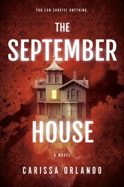 Front cover of The September House by Carissa Orlando