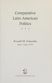 Front cover of Comparative Latin American politics by Ronald M. Schneider