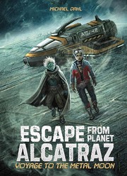Front cover of Voyage to the Metal Moon by Michael Dahl