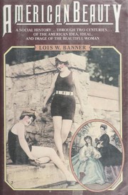Front cover of American beauty by Lois W. Banner