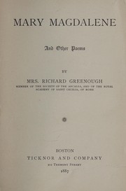 Cover of Mary Magdalene and other poems by Greenough, Richard S. Mrs