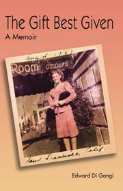 Front cover of Gift Best Given by Edward Di Gangi