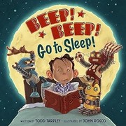 Cover of Beep, beep, go to sleep by Todd Tarpley