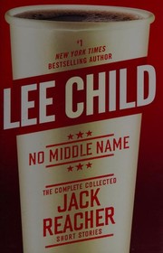 Cover of No middle name by Lee Child