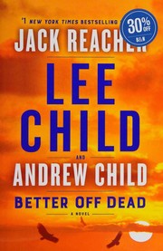 Cover of Better Off Dead by Lee Child