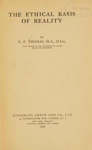 Cover of The ethical basis of reality by Evan Edward Thomas