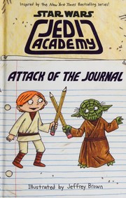 Front cover of Attack of the Journal by Jeffrey Brown