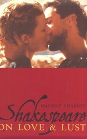 Front cover of Shakespeare on love & lust by Maurice Charney