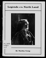 Front cover of Legends of the north land by Martha Craig