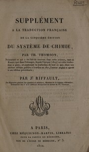 Front cover of Suppl©♭ment ©  la traduction fran©ʹaise de la cinqui©·me ©♭dition du Syst©·me de chimie par Th. Thomson pr©♭sentant ce qui a ©♭t©♭ fait de nouveau dans cette science, tant en France que dans l'©♭tranger, depuis l'©♭poque (1819) o©£ cette traduction a paru by Thomson, Thomas