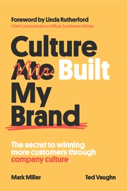Front cover of Culture Built My Brand by Mark Miller
