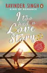 Front cover of I Too Had a Love Story by Ravinder Singh