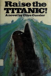Cover of Raise the Titanic! by Clive Cussler