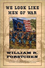 Front cover of We Look Like Men of War by William R. Forstchen