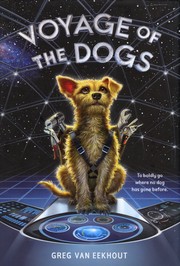 Front cover of Voyage of the dogs by Greg Van Eekhout