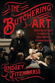 Front cover of The butchering art by Lindsey Fitzharris