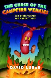 Front cover of The Curse of the Campfire Weenies by David Lubar