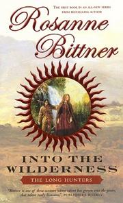 Cover of Into the wilderness by Rosanne Bittner