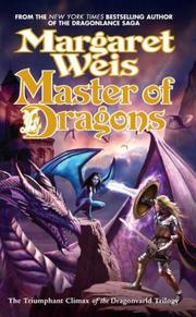 Front cover of Master of Dragons by Margaret Weis