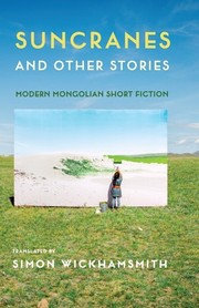 Front cover of Suncranes and Other Stories - Modern Mongolian Short Fiction by Simon Wickhamsmith