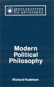 Front cover of Modern Political Philosophy (Explorations in Philosophy) by Richard Hudelson