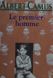 Cover of Le premier homme by Albert Camus