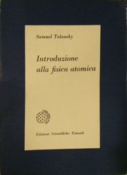 Front cover of Introduzione alla fisica atomica by Samuel Tolansky