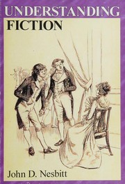 Cover of Understanding Fiction by John D Nesbitt