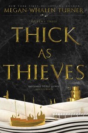 Cover of Thick as Thieves by Megan Whalen Turner
