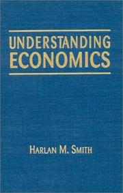 Front cover of Understanding Economics by Harlan M. Smith