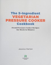Cover of Vegetarian Pressure Cooker Cookbook by Elizabeth Castoria