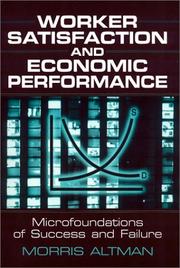 Cover of Worker Satisfaction and Economic Performance by Morris Altman