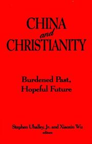 Front cover of China and Christianity by Stephen Uhalley